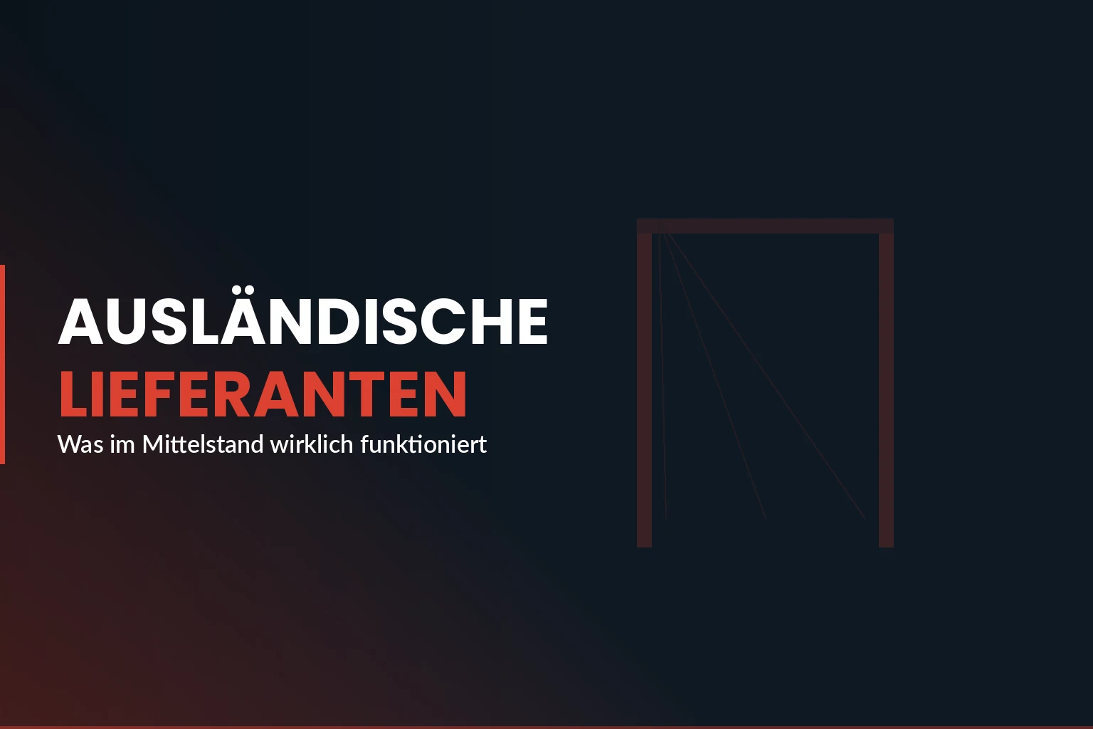 Ausländische Lieferanten Mittelstand Deutschland