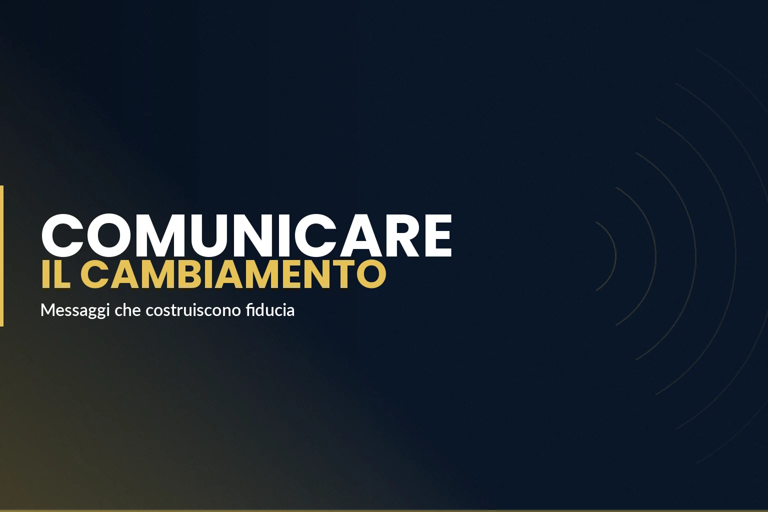 Comunicare il passaggio generazionale