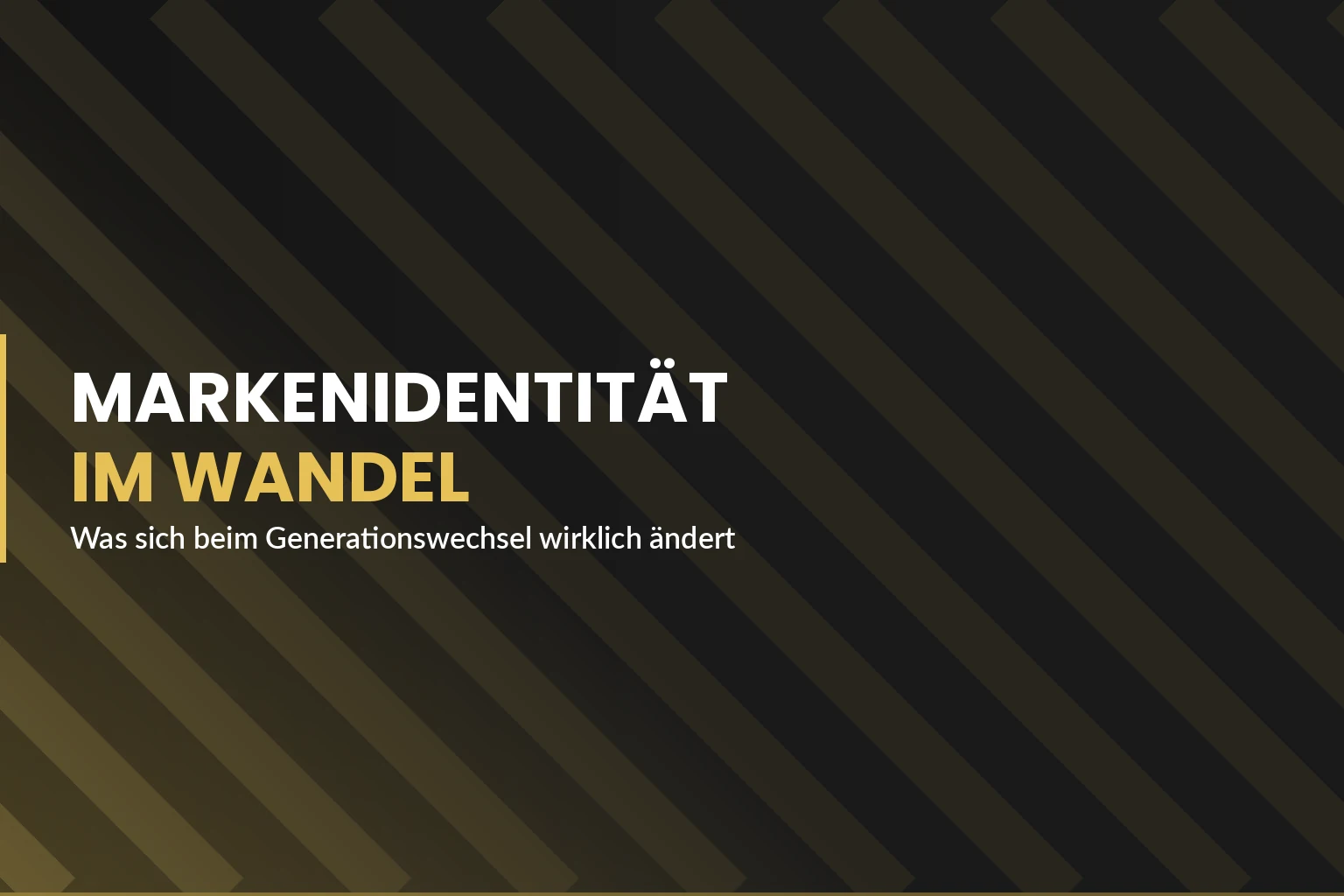Markenidentität im Generationenwechsel: Was sich wirklich ändert