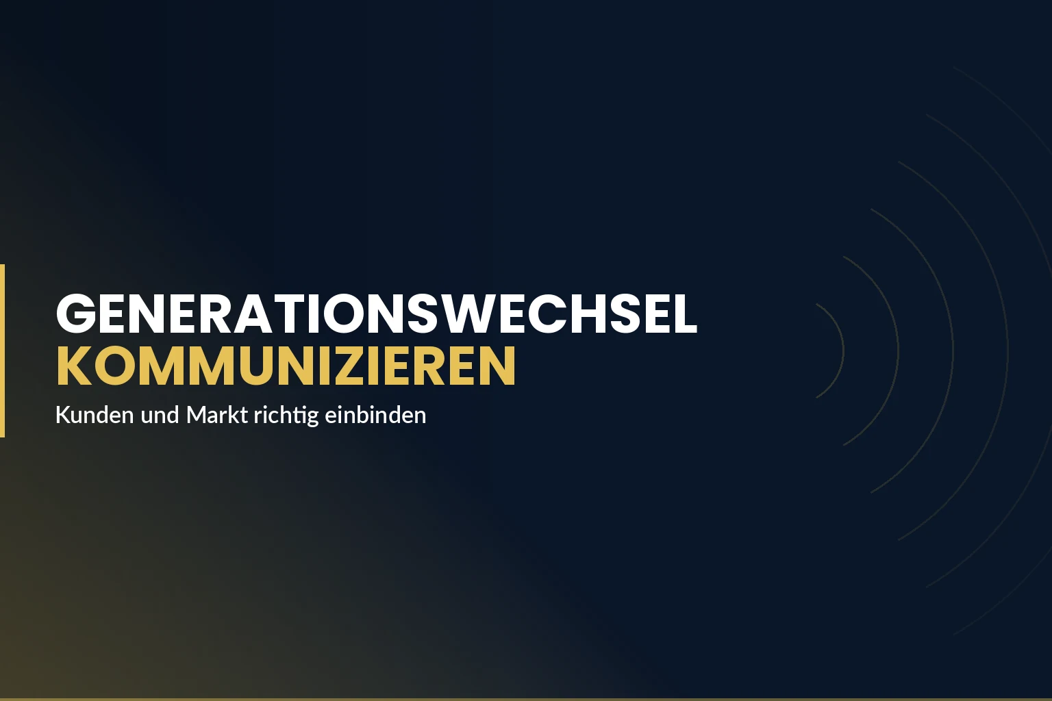 Generationenwechsel Kommunikation Familienunternehmen Nachfolge
