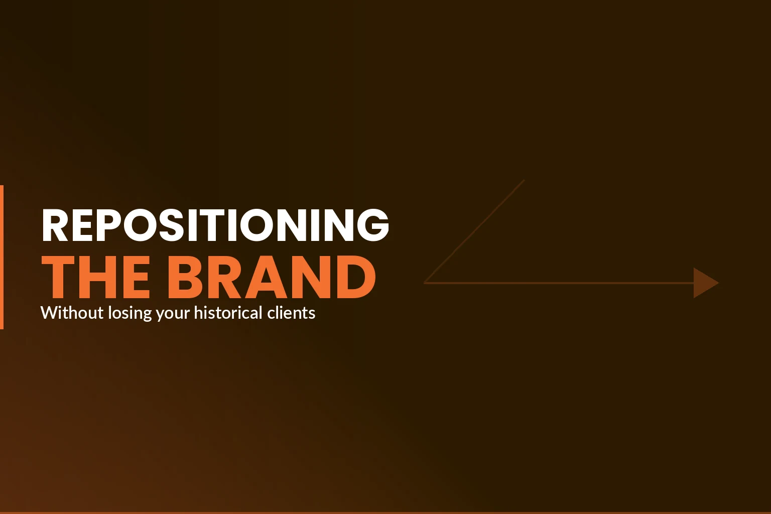 Repositioning an Industrial Brand Without Losing Historic Clients