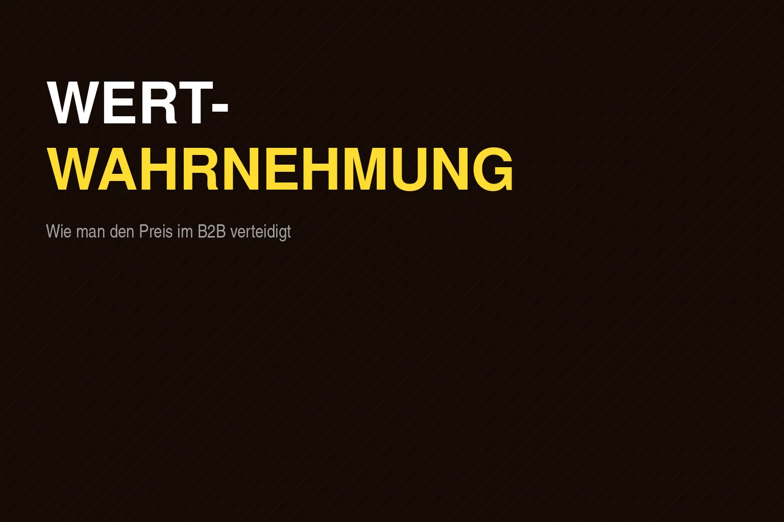 Wertwahrnehmung für B2B-KMU