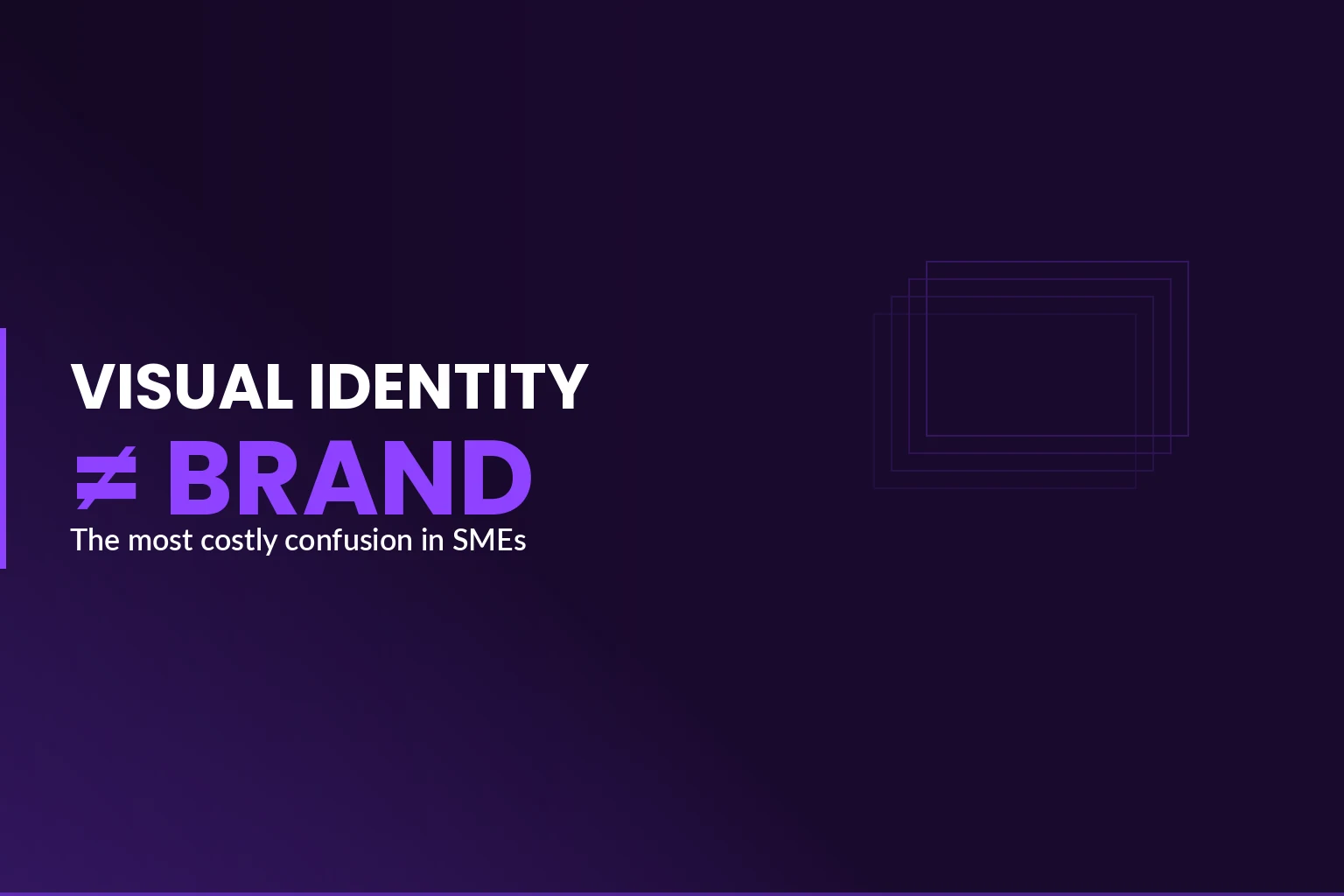 Visual identity versus brand identity in SMEs